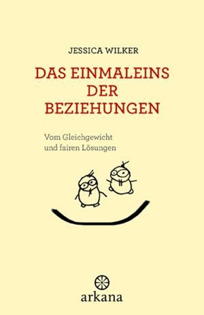 Das Einmaleins der Beziehungen, Jessica Wilker - Ebook - 9783641370268