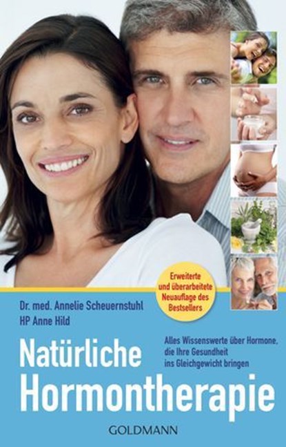 Natürliche Hormontherapie, Dr. med. Annelie Scheuernstuhl ; Anne Hild - Ebook - 9783641370527