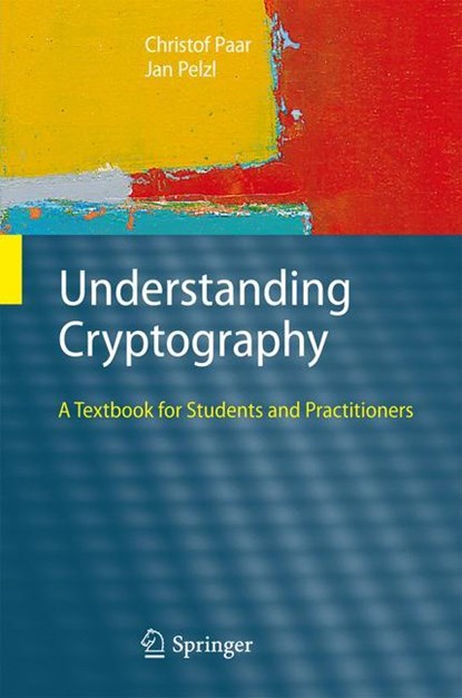 Understanding Cryptography, Christof Paar ; Jan Pelzl - Gebonden - 9783642041006