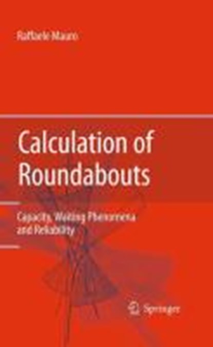 Calculation of Roundabouts, MAURO,  Raffaele - Gebonden - 9783642045509