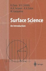 Surface Science - K. Oura ; V.G. Lifshits ; A.A. Saranin ; A.V. Zotov - 9783642056062