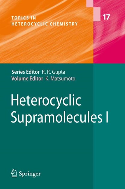 Heterocyclic Supramolecules I, Kiyoshi Matsumoto - Paperback - 9783642087875