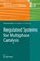 Regulated Systems for Multiphase Catalysis, Walter Leitner ; Markus Holscher - Paperback - 9783642090158