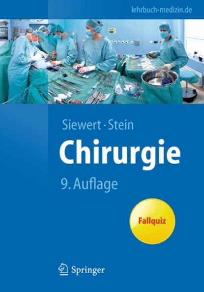 Chirurgie, Jorg Rudiger Siewert ; Hubert J. Stein - Gebonden - 9783642113307