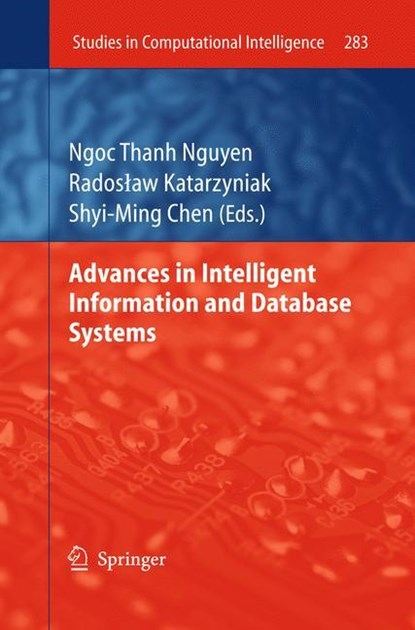 Advances in Intelligent Information and Database Systems, Radoslaw Katarzyniak ;  Ngoc-Thanh Nguyen - Gebonden - 9783642120893