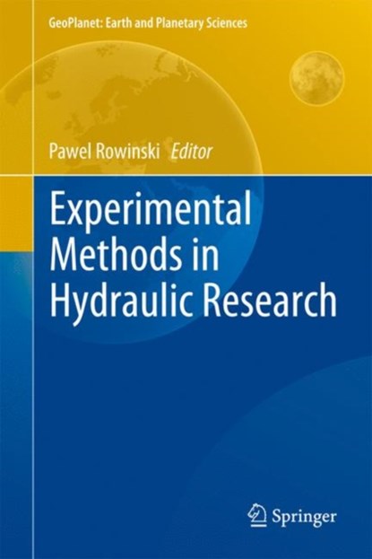 Experimental Methods in Hydraulic Research, niet bekend - Gebonden - 9783642174742