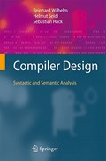 Compiler Design | Wilhelm, Reinhard ; Seidl, Helmut ; Hack, Sebastian | 