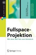 Fullspace-Projektion | Overschmidt, Gordian ; Schroder, Ute | 