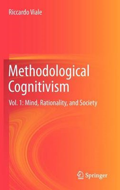 Methodological Cognitivism, Riccardo Viale - Gebonden - 9783642247422