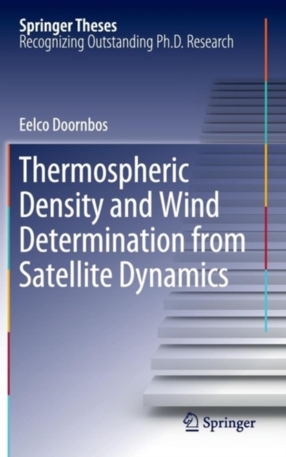 Thermospheric Density and Wind Determination from Satellite Dynamics, niet bekend - Gebonden - 9783642251283