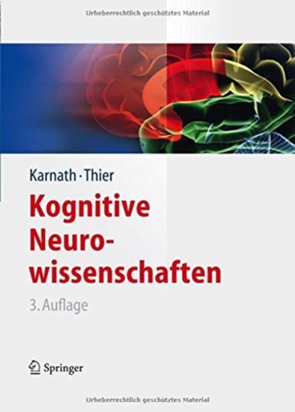 Kognitive Neurowissenschaften, Hans-Otto Karnath ; Peter Thier - Gebonden - 9783642255267