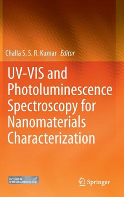 UV-VIS and Photoluminescence Spectroscopy for Nanomaterials Characterization, KUMAR,  Challa - Gebonden - 9783642275937