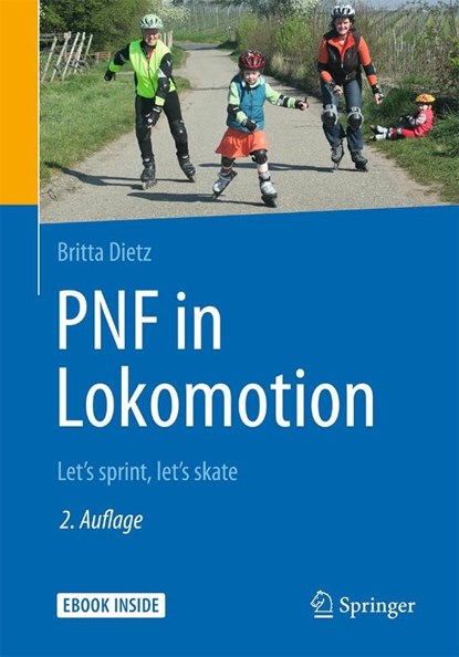 PNF in Lokomotion, Britta Dietz - Paperback - 9783642276651