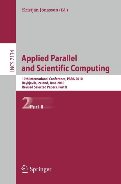 Applied Parallel and Scientific Computing, Kristjan Jonasson - Paperback - 9783642281440