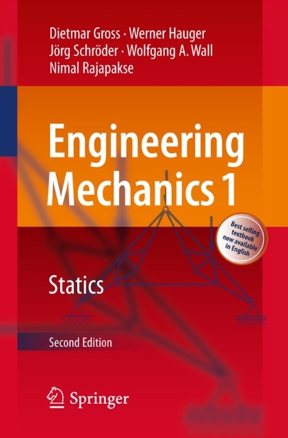 Engineering Mechanics 1, Dietmar Gross ; Werner Hauger ; Jorg Schroder ; Wolfgang A. Wall - Paperback - 9783642303180