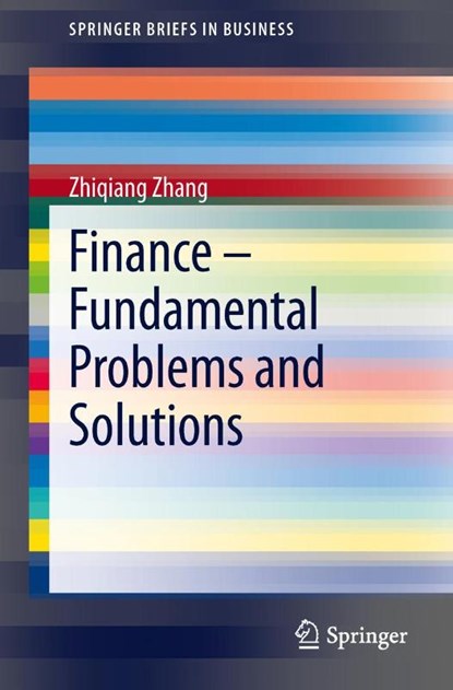 Finance - Fundamental Problems and Solutions, Zhiqiang Zhang - Paperback - 9783642305115