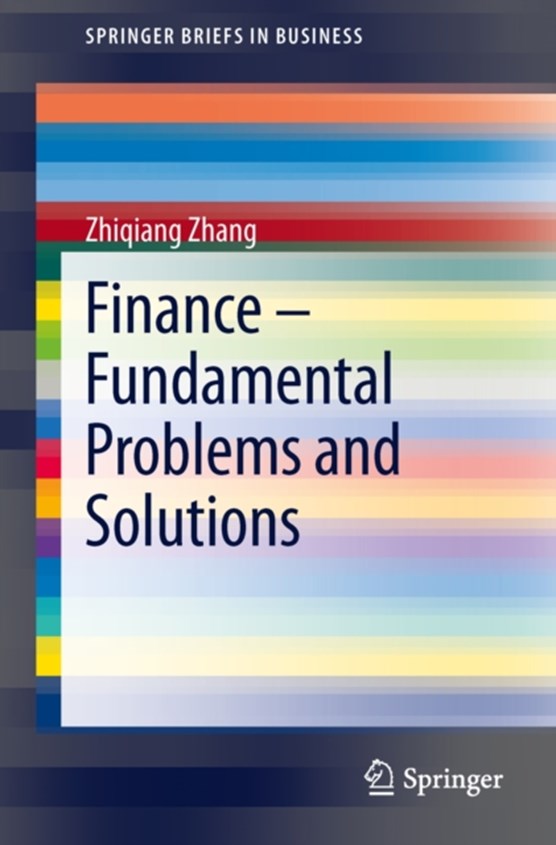 Finance - Fundamental Problems and Solutions