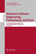 Multicore Software Engineering, Performance and Tools | Pankratius, Victor ; Philippsen, Michael | 