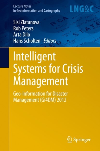 Intelligent Systems for Crisis Management, niet bekend - Gebonden - 9783642332173