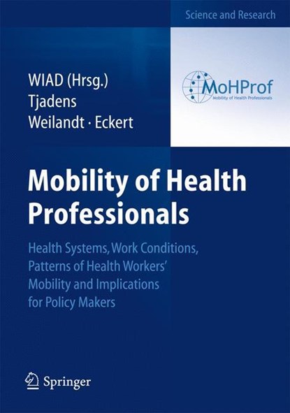 Mobility of Health Professionals, niet bekend - Paperback - 9783642340529