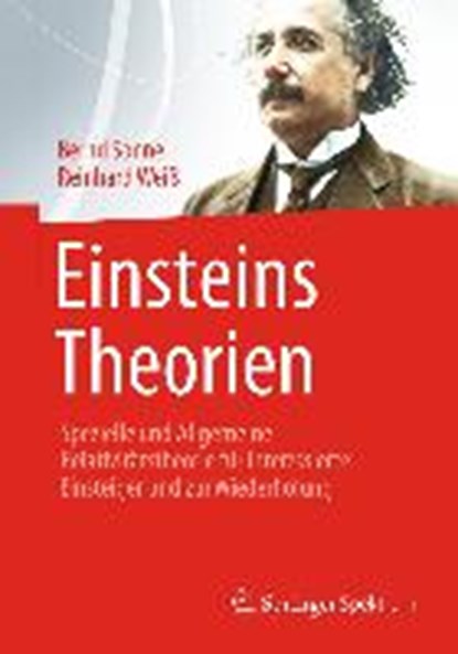 Einsteins Theorien, SONNE,  Bernd ; Wei, Reinhard - Paperback - 9783642347641