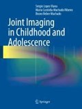 Joint Imaging in Childhood and Adolescence | Sergio Viana ; Maria Custodia Machado Ribeiro ; Bruno Beber Machado | 
