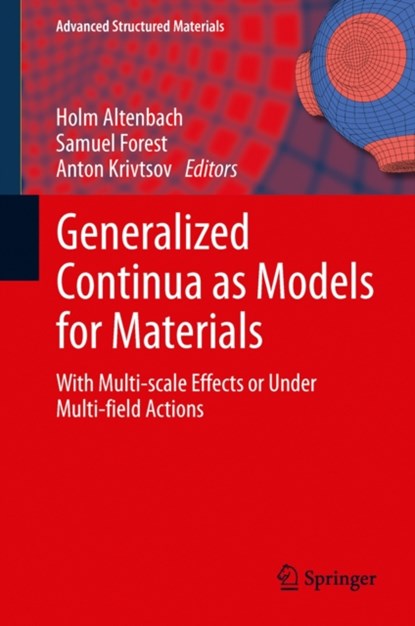 Generalized Continua as Models for Materials, niet bekend - Gebonden - 9783642363931
