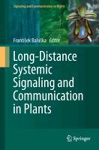 Long-Distance Systemic Signaling and Communication in Plants, niet bekend - Gebonden - 9783642364693