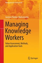 Managing Knowledge Workers | Justyna Patalas-Maliszewska | 
