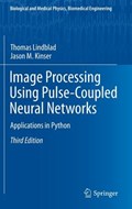 Image Processing using Pulse-Coupled Neural Networks | Lindblad, Thomas ; Kinser, Jason M. | 