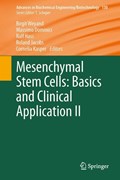 Mesenchymal Stem Cells - Basics and Clinical Application II | Birgit Weyand ; Massimo Dominici ; Ralf Hass ; Roland Jacobs | 