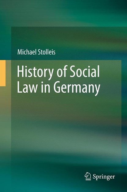 History of Social Law in Germany, Michael Stolleis - Gebonden - 9783642384530