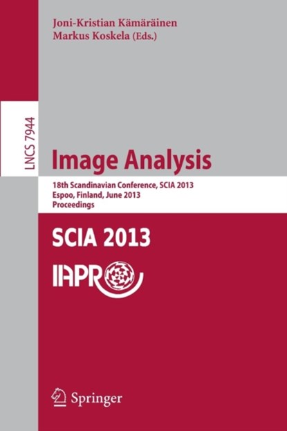 Image Analysis, Joni-Kristian Kamarainen ; Markus Koskela - Paperback - 9783642388859