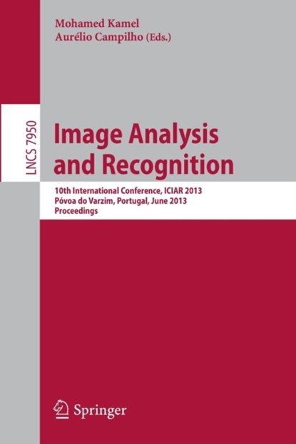 Image Analysis and Recognition, niet bekend - Paperback - 9783642390937