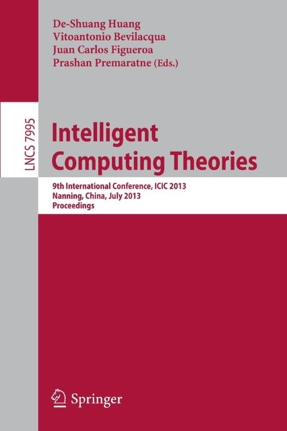 Intelligent Computing Theories, niet bekend - Paperback - 9783642394782