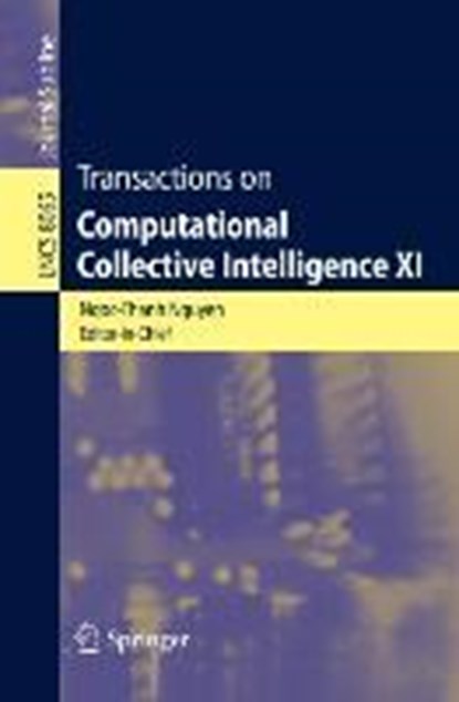 Transactions on Computational Collective Intelligence XI, Ngoc Thanh Nguyen - Paperback - 9783642417757