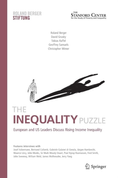 The Inequality Puzzle, Roland Berger ; David Grusky ; Tobias Raffel ; Geoffrey Samuels ; Chris Wimer - Paperback - 9783642428043