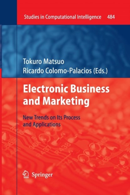 Electronic Business and Marketing, niet bekend - Paperback - 9783642428272