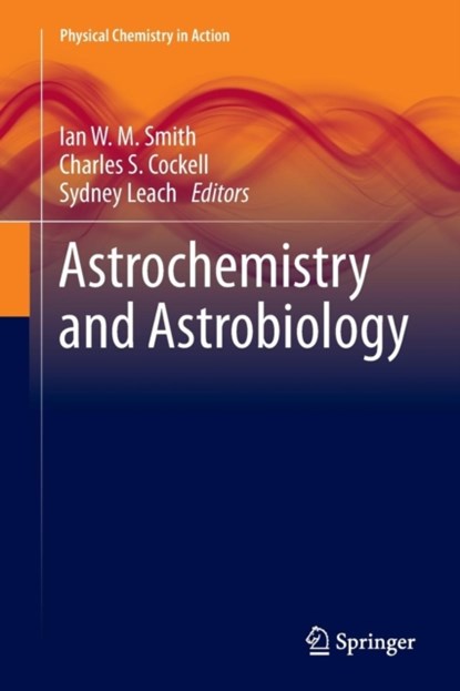 Astrochemistry and Astrobiology, niet bekend - Paperback - 9783642434792