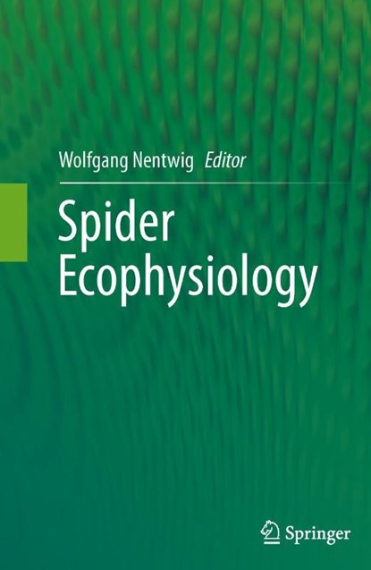 Spider Ecophysiology, Wolfgang Nentwig - Paperback - 9783642443992