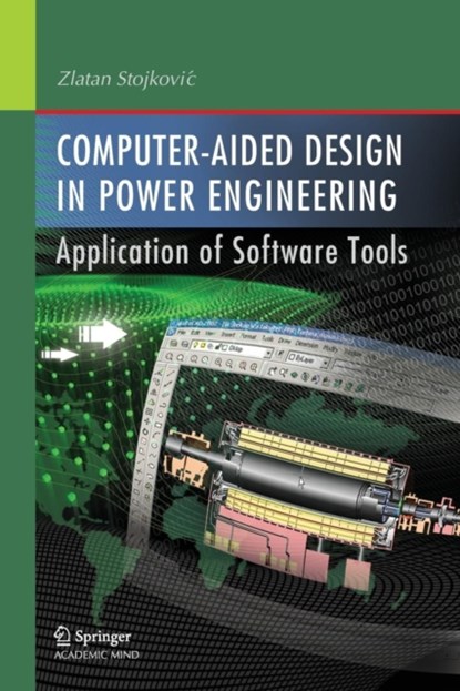 Computer- Aided Design in Power Engineering, niet bekend - Paperback - 9783642446672