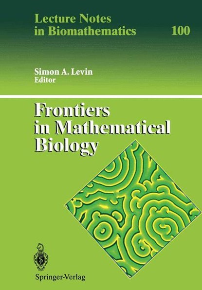 Frontiers in Mathematical Biology, Simon A. Levin - Paperback - 9783642501265