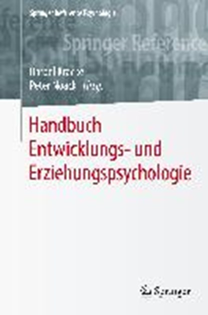 Handbuch Entwicklungs- und Erziehungspsychologie, KRACKE,  Barbel ; Noack, Peter - Gebonden - 9783642539671