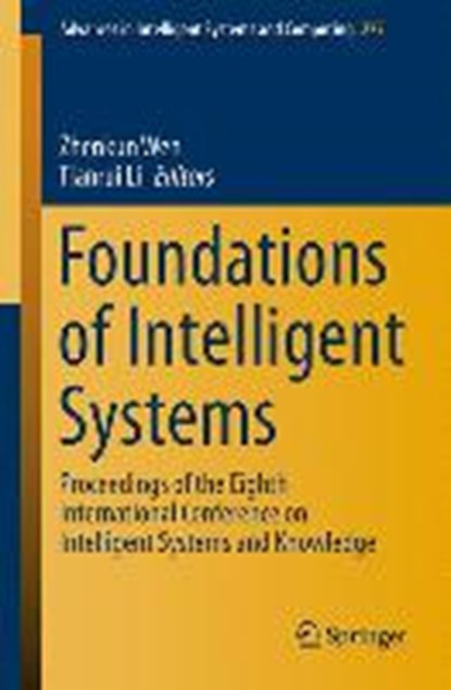 Foundations of Intelligent Systems, Zhenkun Wen ; Tianrui Li - Paperback - 9783642549236