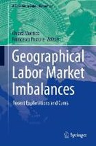 Geographical Labor Market Imbalances | Mussida, Chiara ; Pastore, Francesco | 