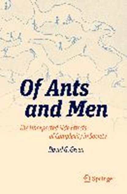 Of Ants and Men, GREEN,  David G. - Paperback - 9783642552298