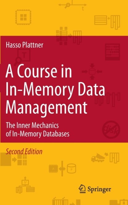 A Course in In-Memory Data Management, niet bekend - Gebonden - 9783642552694
