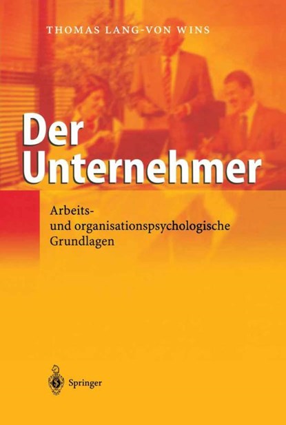 Der Unternehmer, Thomas Lang-Von Wins - Paperback - 9783642621659