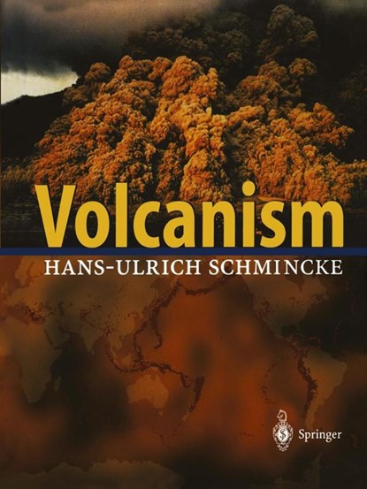 Volcanism, Hans-Ulrich Schmincke - Paperback - 9783642623769