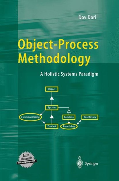 Object-Process Methodology, Dov Dori - Paperback - 9783642629891